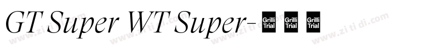GT Super WT Super字体转换